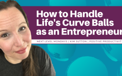 How to Handle Life’s Curve Balls as an Entrepreneur