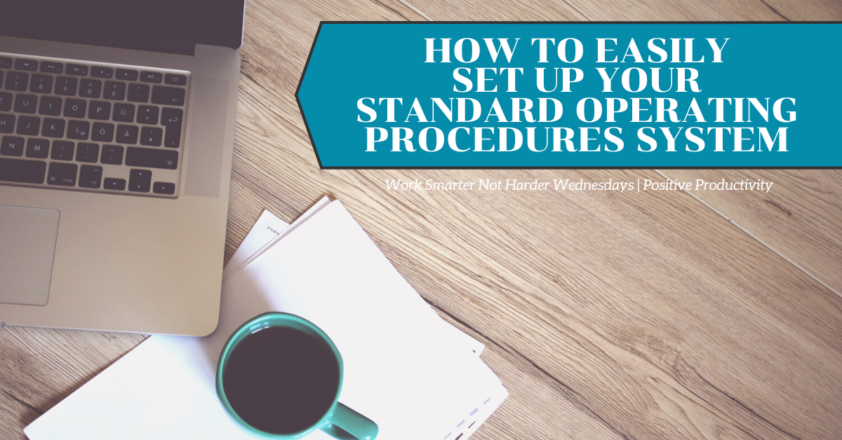 How to Easily Set Up Your Standard Operating Procedures System