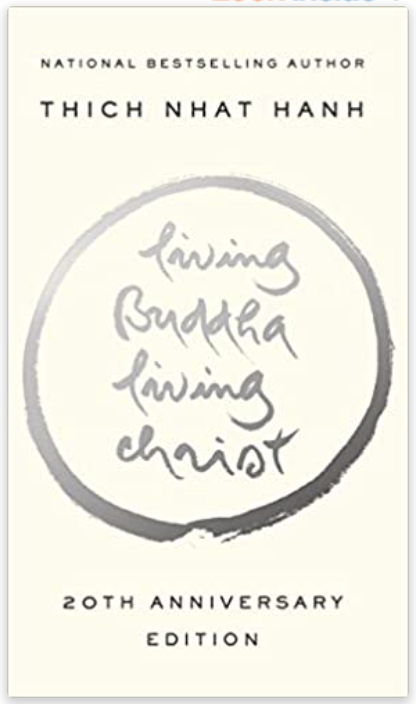 Living Buddha Living Christ by Thich Nhat Hanh