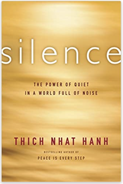 Silence by Thich Nhat Hanh