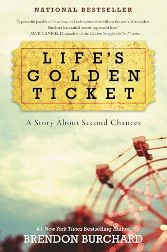 Life's Golden Ticket by Brendon Burchard
